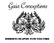GAIA CONCEPTIONS HANDMADE ECO CHIC APPAREL FOR THE GLOBAL NOMAD