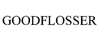 GOODFLOSSER