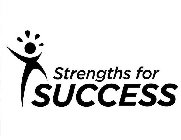 STRENGTHS FOR SUCCESS