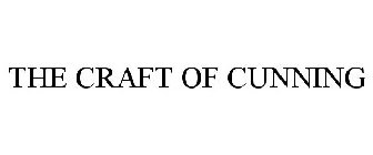 THE CRAFT OF CUNNING