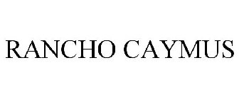 RANCHO CAYMUS