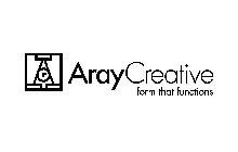 AR ARAYCREATIVE FORM THAT FUNCTIONS
