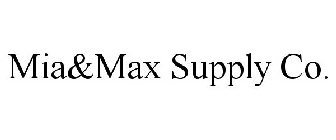 MIA&MAX SUPPLY CO.