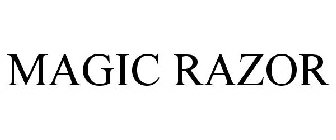 MAGIC RAZOR