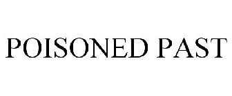 POISONED PAST