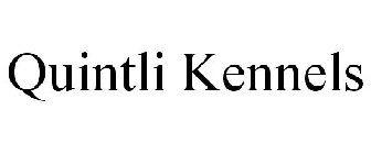 QUINTLI KENNELS