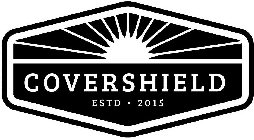 COVERSHIELD ESTD · 2015