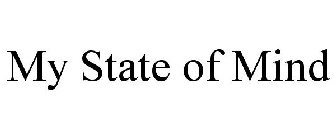MY STATE OF MIND