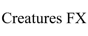 CREATURES FX
