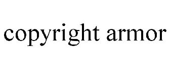 COPYRIGHT ARMOR