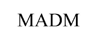MADM