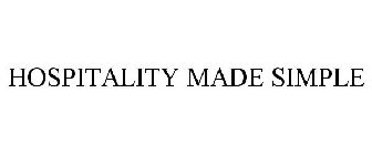 HOSPITALITY MADE SIMPLE