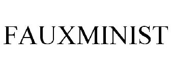 FAUXMINIST