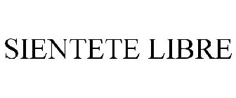 SIENTETE LIBRE