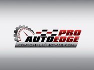 PRO AUTO EDGE COMFORT4U2@HOTMAIL.COM