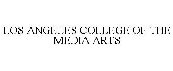 LOS ANGELES COLLEGE OF THE MEDIA ARTS