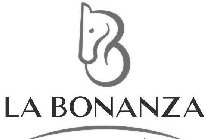 B LA BONANZA