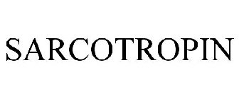 SARCOTROPIN