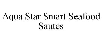 AQUA STAR SMART SEAFOOD SAUTÉS