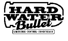 HARD WATER BULLET LIMESCALE · CONTROL ·CONDITIONER