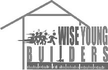 WISE YOUNG BUILDERS