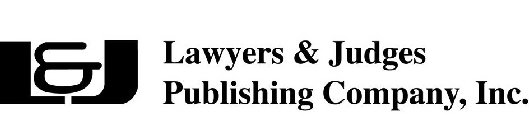 L & J LAWYERS & JUDGES PUBLISHING COMPANY, INC.