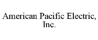 AMERICAN PACIFIC ELECTRIC, INC.