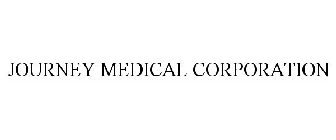 JOURNEY MEDICAL CORPORATION