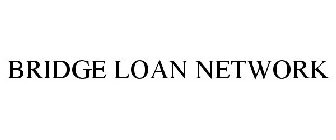 BRIDGE LOAN NETWORK