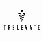 V TRELEVATE