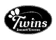 TWINS CHICKEN TENDERS