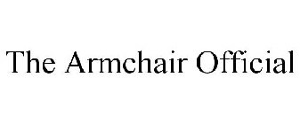 THE ARMCHAIR OFFICIAL