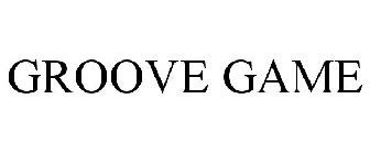 GROOVE GAME