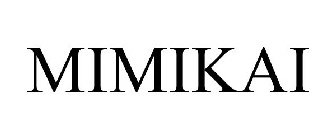 MIMIKAI