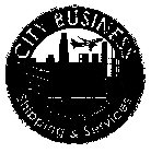 CITY BUSINESS SHIPPING & SERVICES CBSHIPPING.COM SINCE 1995