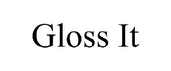 GLOSS IT