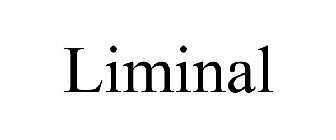 LIMINAL