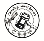 BANGING GAVEL BREWS