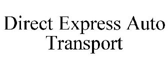 DIRECT EXPRESS AUTO TRANSPORT