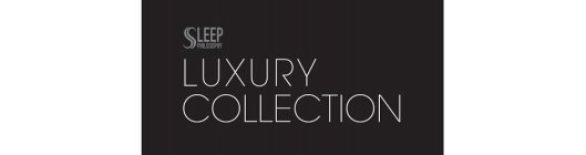 SLEEP PHILOSOPHY LUXURY COLLECTION