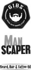 GIBS GUYS INTO BEARD STUFF MAN SCAPER BEARD, HAIR & TATTOO OIL