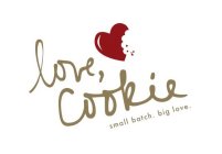 LOVE, COOKIE SMALL BATCH. BIG LOVE.