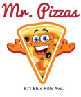 MR. PIZZAS 671 BLUE HILLS AVE.