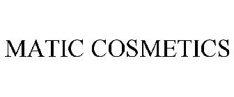 MATIC COSMETICS