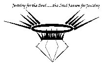 JEWELRY FOR THE SOUL.....THE SOUL REASON FOR JEWELRY