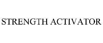 STRENGTH ACTIVATOR