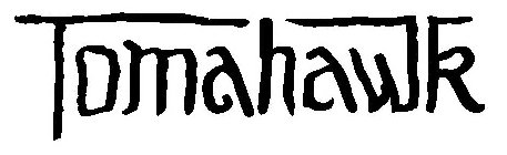 TOMAHAWK