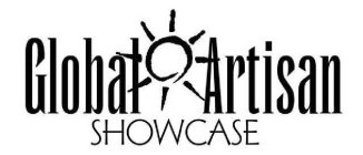 GLOBAL ARTISAN SHOWCASE