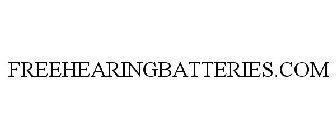 FREEHEARINGBATTERIES.COM