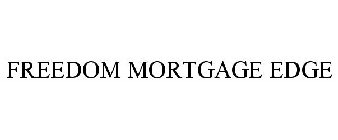 FREEDOM MORTGAGE EDGE